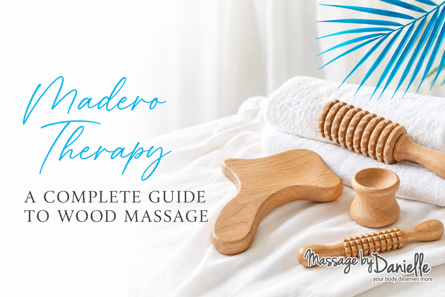 Blog – Massage by Danielle – Medero Therapy